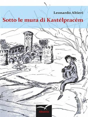 cover image of Sotto le mura di Kastélpracém
